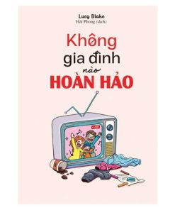 Không gia đình nào hoàn hảo