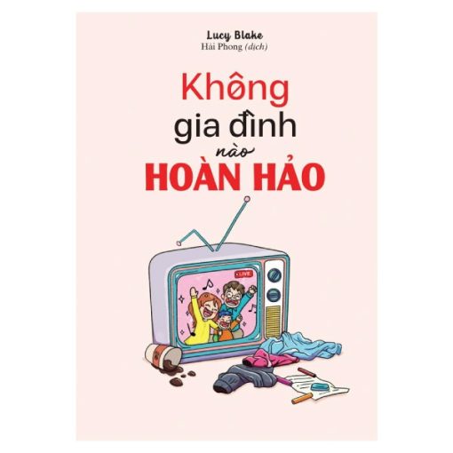 Không gia đình nào hoàn hảo