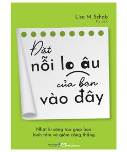 Đặt nỗi lo âu của bạn vào đây