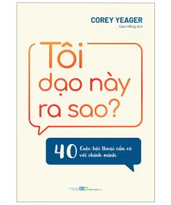 Tôi dạo này ra sao?